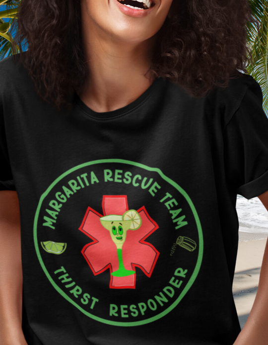 Margarita Rescue Team - Thirst Responder© Tshirt