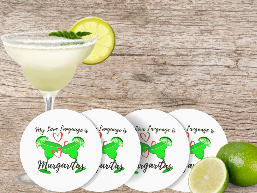 4 coasters with "My love language is margaritas" message 