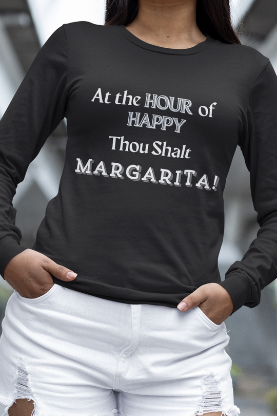 Happy Hour Margarita | Long Sleeve Tee